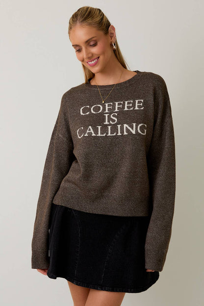 Sunday Edition 'COFFEE IS CALLING' SWEATER